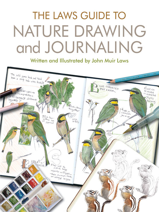 Title details for The Laws Guide to Nature Drawing and Journaling by John Muir Laws - Available